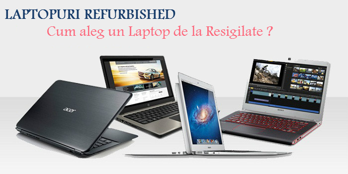 Ce sunt laptopurile refurbished ?